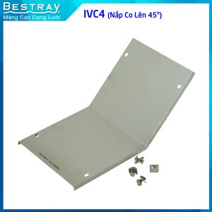 IVC4 (Nắp Co Lên 45 Độ)