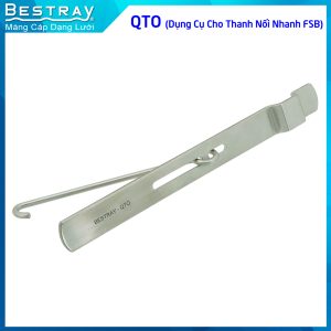 QTO (Dụng Cụ Dùng Cho Thanh Nối Nhanh FSB)